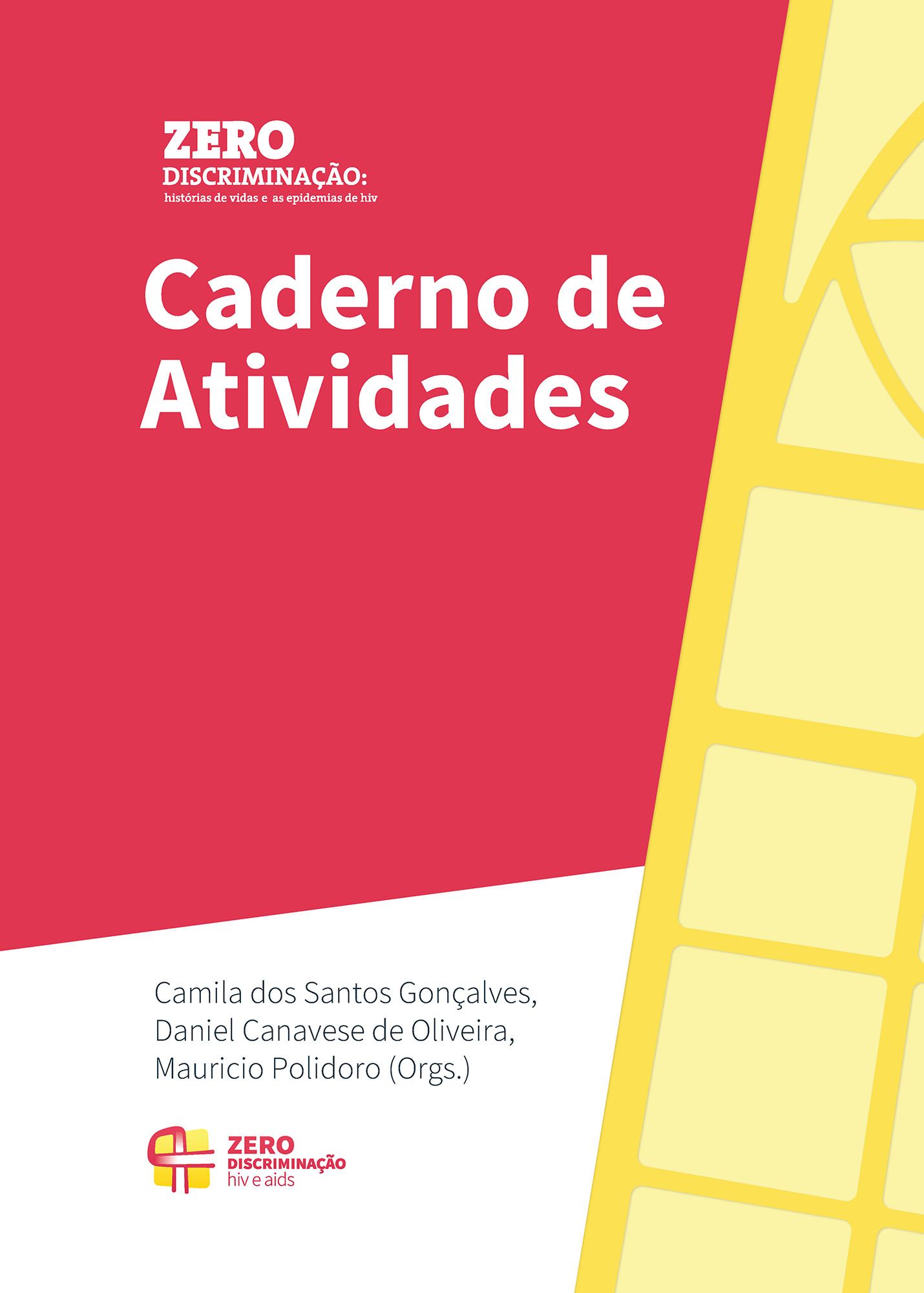 Picture of the work “Zero Discrimination: hiv and aids”